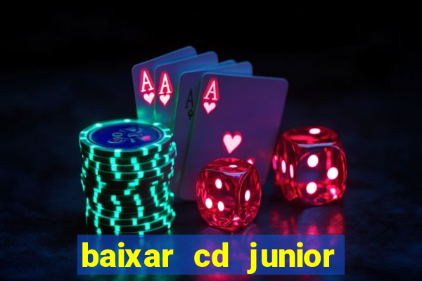 baixar cd junior marques 2024